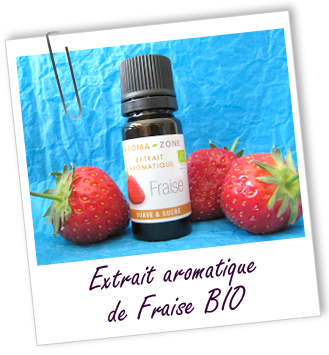 Extrait aromatique naturel Fraise BIO - Aroma-Zone